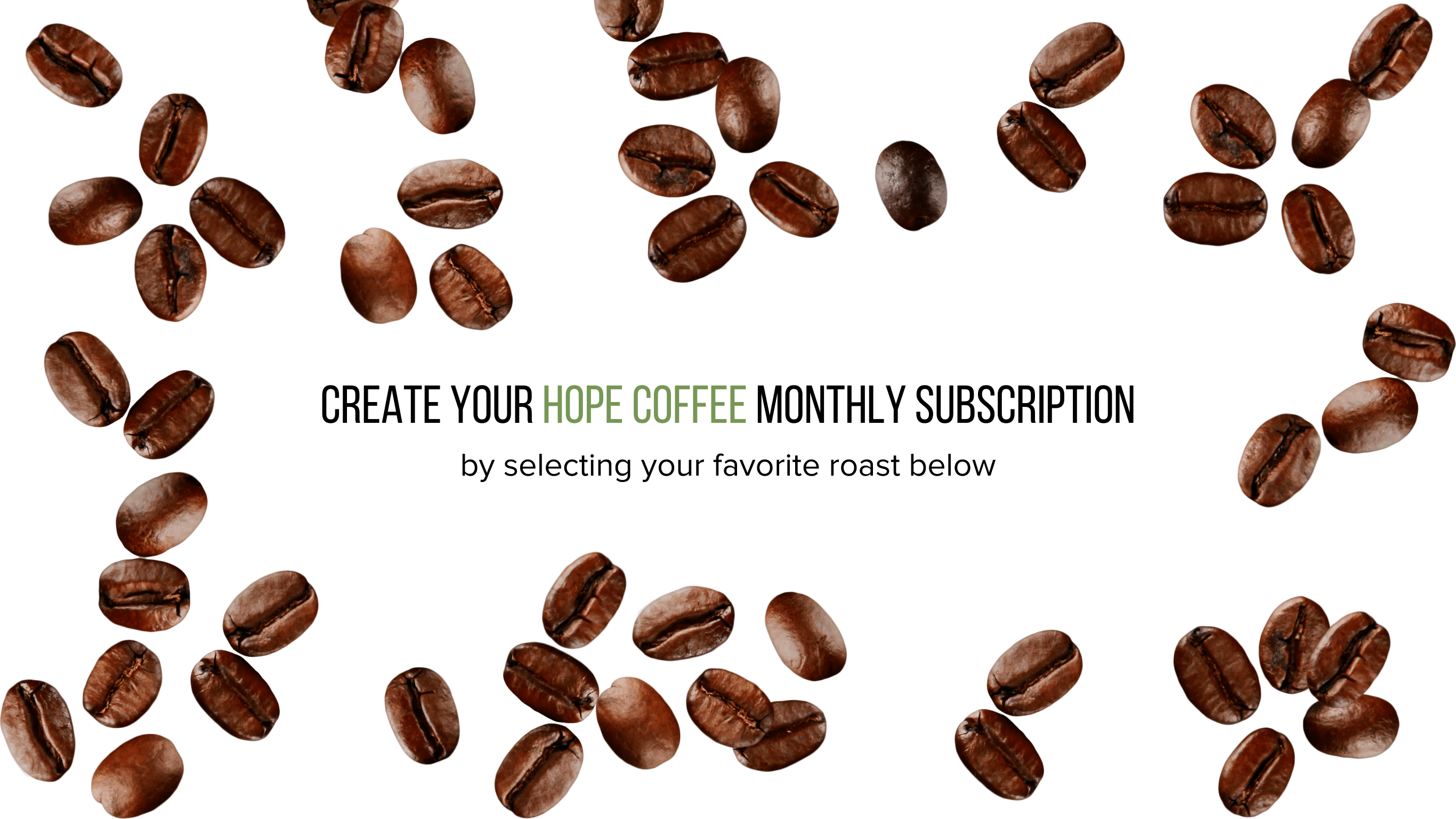 Monthly Coffee Subscription Fair Trade Direct Trade Charity Cause Based Christian Mission